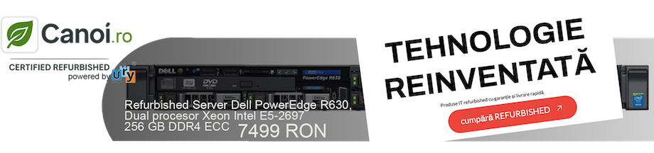 Serverele refurbished sunt disponibile exclusiv pe CANOI.RO