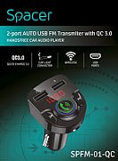 MODULATOR AUTO FM SPACER, Bluetooth 5.0. 1xUSB QC3.0 &ampamp 1xUSB max. 5V/3.1A, 12V-24V, max. 10-15m, mic max. 0-2m, format MP3/WMA, 206 canale 87.5-108Mhz, USB disk, microSD,  answer/reject/hang up/redial, black,  SPFM-01-QC  (include TV 0.15 lei)